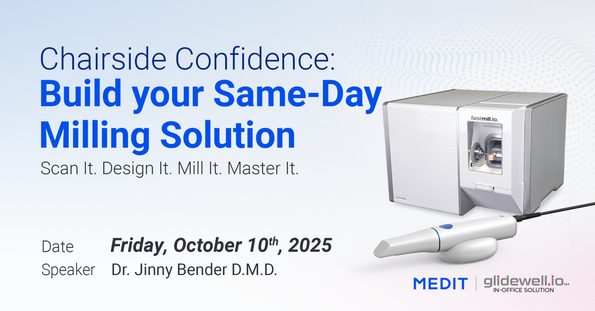 Image-banner-ai-glide-well__250806-20250805-071431 - Medit Intraoral Scanner and Dental Software Cree su solución de fresado en el mismo día